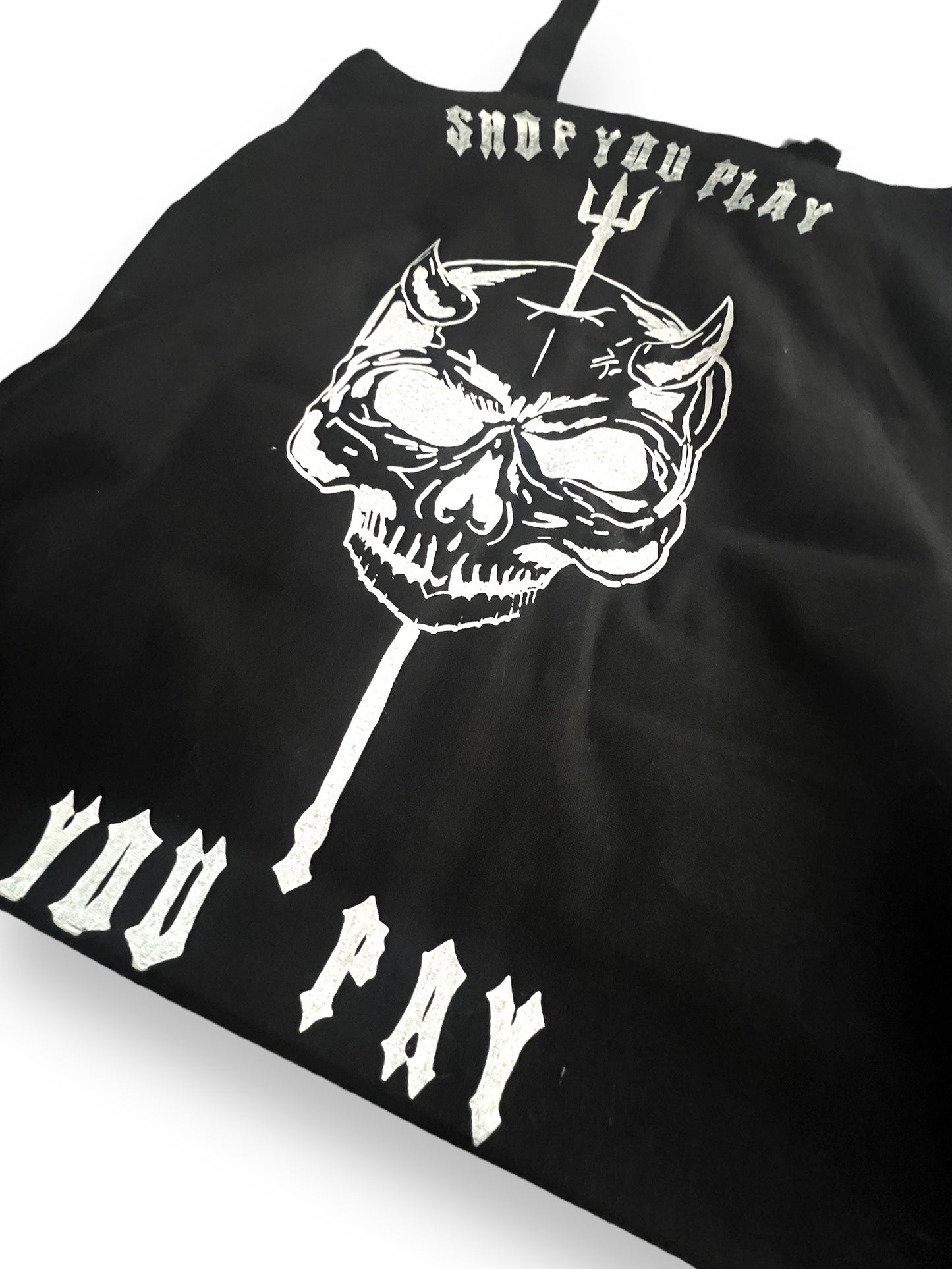 Skull You Play You Pay Totes